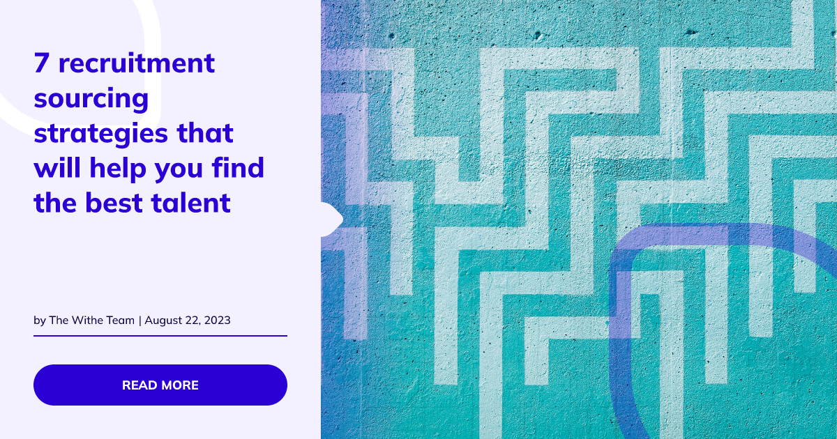 7 Recruitment Sourcing Strategies That Will Help You Find The Best 7 Recruitment Sourcing Strategies That Will Help You Find The Best